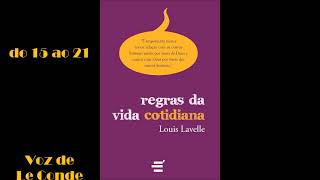 Louis Lavelle • regras da vida cotidiana | do 15 ao 21