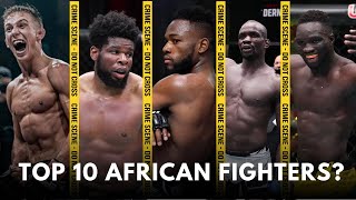 Current TOP 10 African Fighters In The World | No1 will shock you