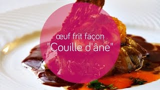 À table en Berry #1 - Recette de l'Oeuf frit façon Couille d'Ânes