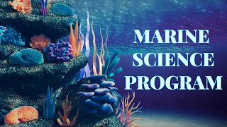 Marine Science Program Promotional Video