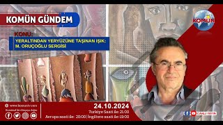 KOMÜN ÖZEL /  24  EKİM  2024