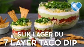 Seven layer taco dip med kylling oppskrift | TINE Kjøkken