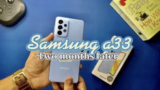 Samsung Galaxy A33 5G Full Unboxing After Two Months Impressions