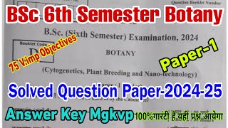 BSc 6th Semester Botany Paper 1 Solved Paper Mgkvp 2024|Bsc 6th semester Botany Answer Key Mgkvp