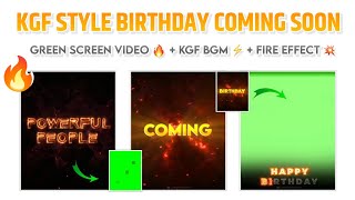 Birthday Video Editing | Coming Soon | KGF Style | Green Screen