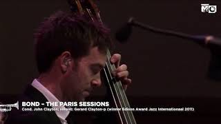 Gerald Clayton (p) Bond - The Paris Sessions - Metropole Orkest - 2011