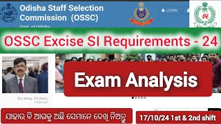 OSSC Excise SI Exam Analysis ll ossc Excise SI Exam -17/10/24 Shift 1 & 2 Exam Analysis llossc Ex.SI