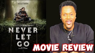 Never Let Go Movie Review | PAFOOOORM Unleashed