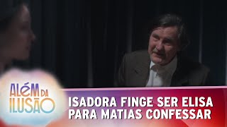 Isadora finge ser fantasma de Elisa "Com Efeitos Sonoros do SBT" | Além da Ilusão