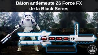 Revue du Bâton Antiémeute Z6 de la Black Series