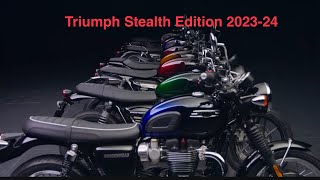 2023-24 Triumph Bonneville Stealth Edition - Only for one year!!