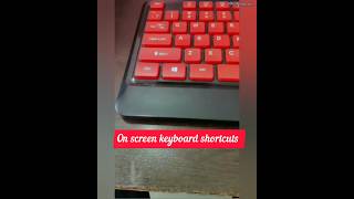 On screen keyboard shortcut key | on screen keyboard #shorts #shortcutkeys