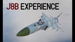 J-8B Experience