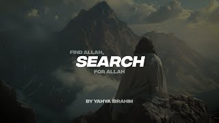 FIND ALLAH, SEARCH FOR ALLAH