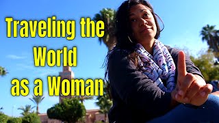 Traveling the World as A Woman Alone 🌎 Advice for Female Travelers