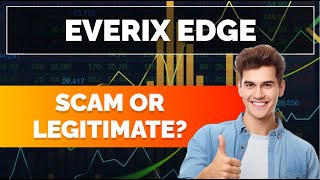 Everix Edge Review 2024 - What Are the 🤔 Opinions on This Automatic Trading Platform? 💸