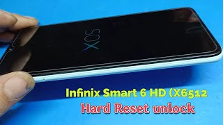 Infinix Smart 6 HD (X6512) Hard Reset pattern and password unlock