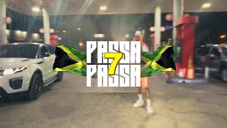 PASSA PASSA 7 (NEW SKUL HARD DANCEHALL 2021- 2023)