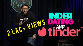 Inder, Dating Aur Tinder| Standup Comedy By Inder Sahani