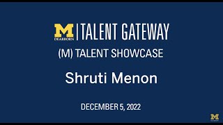 (M)Talent Candidate Shruti Menon (December 2022)