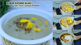 TAKJIL TERENAK ‼️BUBUR KACANG HIJAU MUDAH CEPAT DAN ENAK