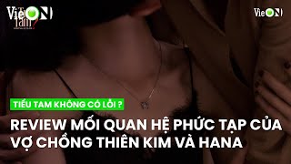 [REVIEW] Câu chuyện "bùng binh" giữa chồng chị và người yêu em | Tiểu Tam Không Có Lỗi?