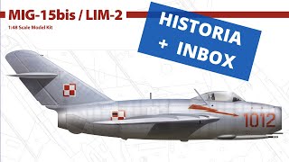 Model samolotu MiG-15bis / Lim-2 w skali 1:48 (Hobby2000) - wstęp historyczny i inbox.