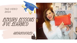 LUXURY LESSONS I'VE LEARNED TAG