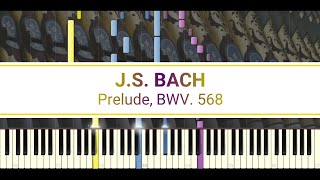 J.S. Bach - Prelude, BWV. 568 in G major (Synthesia)