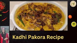 Kadhi Pakora Recipe ll Kadhi Pakora Banane Ki Recipe | Kadhi Pakora ki Recipe