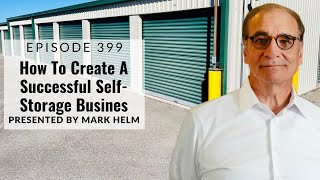 How To Create A Successful Self-Storage Business - 399