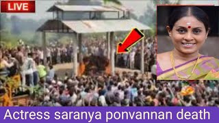 Actress saranya ponvannan last funeral video,last journey video