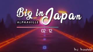 ALPHAVILLE - Big in Japan - (Fiestero Remix) - DJ Danny!