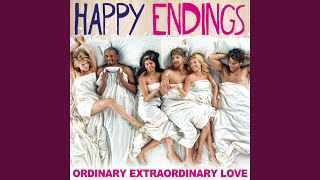 Ordinary Extraordinary Love (Music from "Happy Endings")