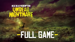 RED DEAD REDEMPTION: UNDEAD NIGHTMARE FULL GAME | NoCommentary | Gameplay Walkthrough