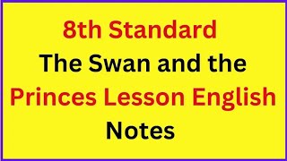 8th Standard The Swan and the Princes English Notes Question Answer#study #education ❤️📈❤️