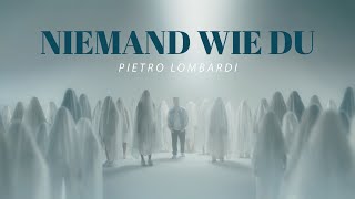 Pietro Lombardi - Niemand Wie Du