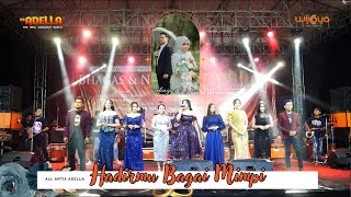 OM  ADELLA   HADIRMU BAGAI MIMPI   WEDDING BHAGAS & NIA