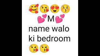 Choose your name first letter and select😘😘😘 your bedroom ll love quiz game 😍😍