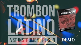 Trombon Latino VSTi Demo VST AU Latin Style Trombone Plugin 4 Mac & Windows Salsa Merengue Cumbia