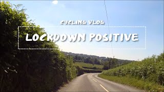 Finding the Positives During Lockdown | Cycling Vlog