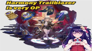 Building Harmony Trailblazer, she's too OP