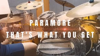 Paramore - That's What You Get // Drum Cover