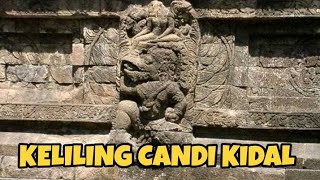 Keliling Candi Kidal