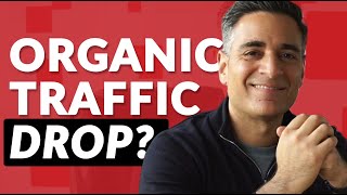 Why Did My Organic Traffic Drop?