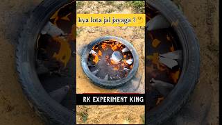 Kya lota jal jayaga Experiment 😱 #shorts #youtubeshorts #viral #expirement