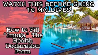 Maldives Health Declaration Form "IMUGA" | How to Fill Imuga Form [HINDI] | RoamWithRivera