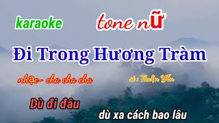 Đi Trong Hương Tràm " Karaoke-tone nữ " nhạc sống " Karaoke Huyền JP.