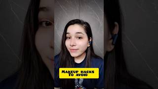 makeup hacks to avoid | #makeuphacks  #makeuptips #shorts