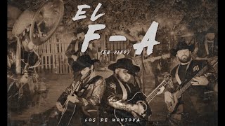 El F A - Los De Montoya